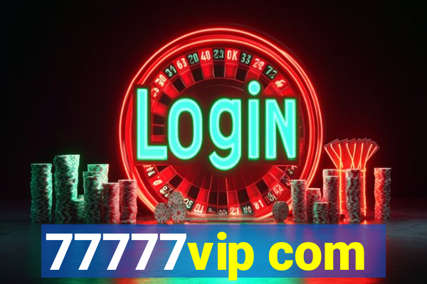 77777vip com
